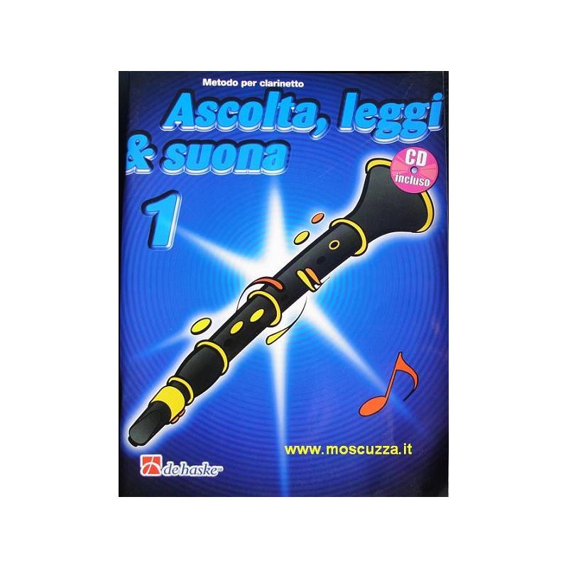 ASCOLTA LEGGI e SUONA CLARINETTO VOL 1 | Disalvatoremusicstore.it
