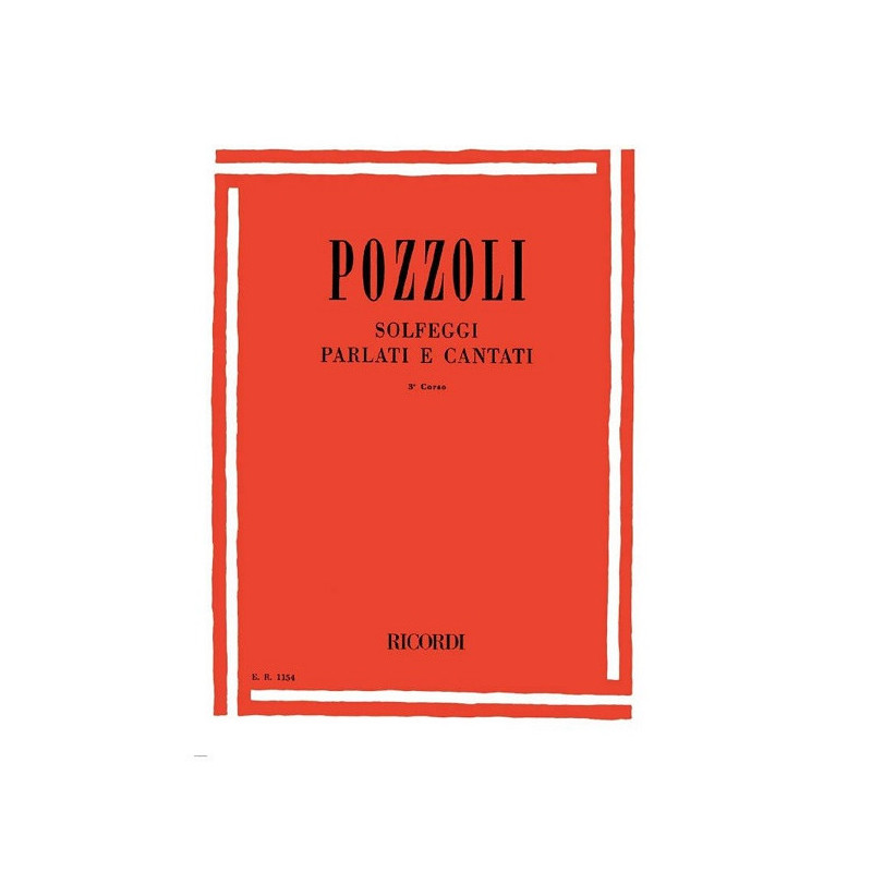 POZZOLI SOLFEGGI PARLATI E CANTATI 3° CORSO | Disalvatoremusicstore.it