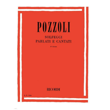 POZZOLI SOLFEGGI PARLATI E CANTATI 3° CORSO | Disalvatoremusicstore.it