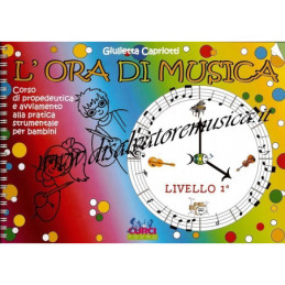 CAPRIOTTI L'ORA DI MUSICA LIBRO DELL'ALLIEVO LIVELLO 1 | Disalvator...