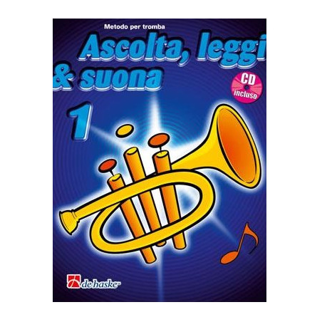 ASCOLTA LEGGI SUONA 1 TROMBA + CD Metodo per trombaDi Jaap Kastelein