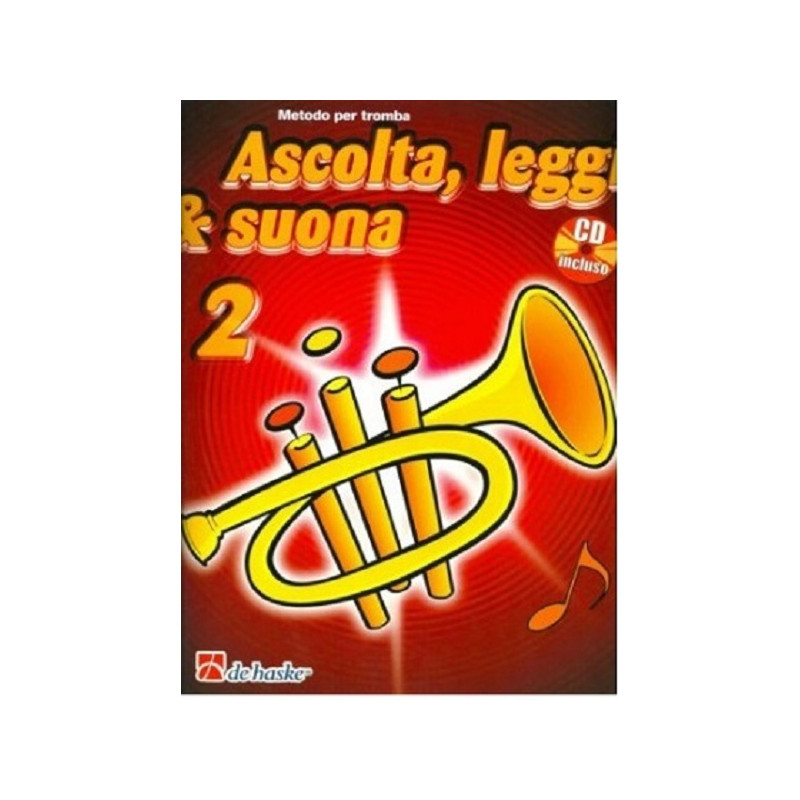 ASCOLTA LEGGI SUONA 2 TROMBA + CD Metodo per trombaDi Jaap Kastelein