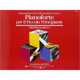 BASTIEN J. PIANOFORTE PER IL PICCOLO PRINCIPIANTE PREPARATORIO A