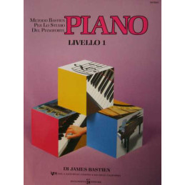 BASTIEN PIANO METODO LIVELLO 1 Di James Bastien WP201I