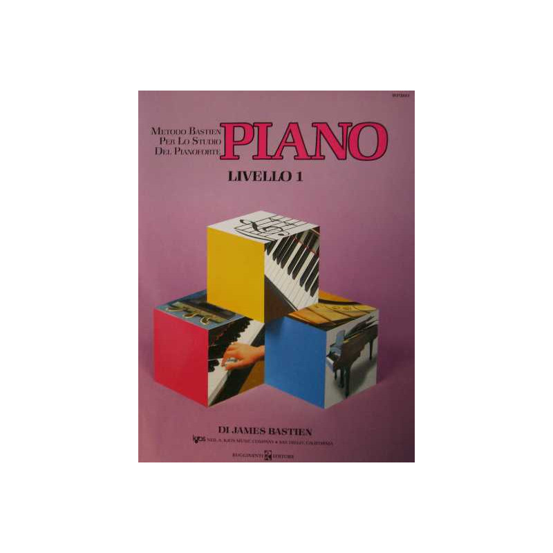 BASTIEN PIANO METODO LIVELLO 1 Di James Bastien WP201I