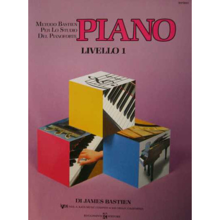 BASTIEN PIANO METODO LIVELLO 1 Di James Bastien WP201I