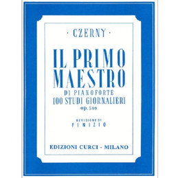 CZERNY IL PRIMO MAESTRO DI PIANOFORTE OP 599
