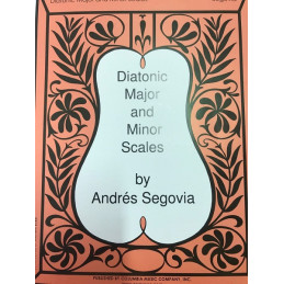 DIATONIC MAJOR AND MINOR SCALES BY ANDRèS SEGOVIA