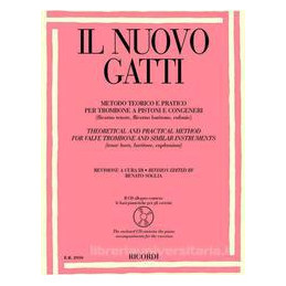 GATTI IL NUOVO GATTI METODO TEORICO E PRATICO PER TROMBONE
