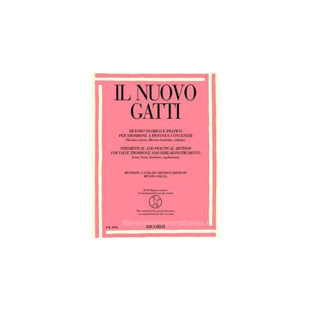 GATTI IL NUOVO GATTI METODO TEORICO E PRATICO PER TROMBONE