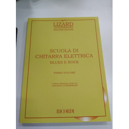 LIZARD SCUOLA DI CHITARRA ELETTRICA ROCK E BLUES VOLUME 1