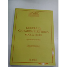 LIZARD SCUOLA DI CHITARRA ELETTRICA ROCK E BLUES VOLUME 2