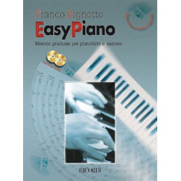 Easy Piano. Metodo Graduale Per Pianoforte ETastiere - Nuova Edizio...