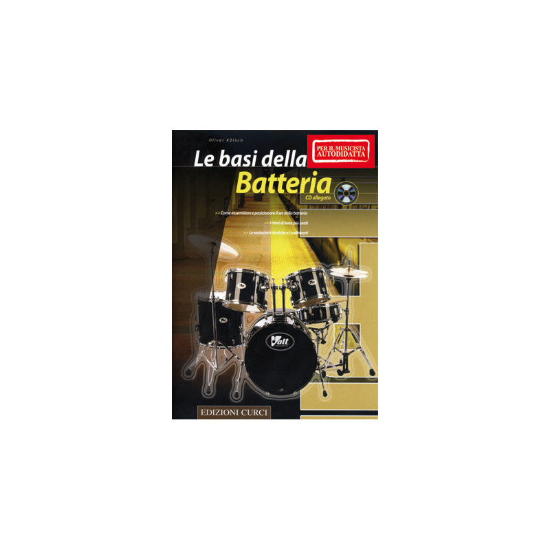 Le basi della batteria (per il musicista autodidatta) + CD Audio | ...