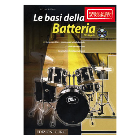 Le basi della batteria (per il musicista autodidatta) + CD Audio | ...