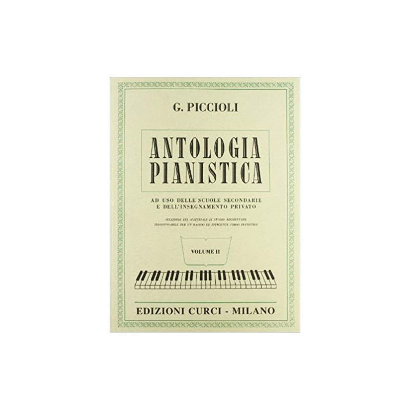 PICCIOLI ANTOLOGIA PIANISTICA VOLUME 2 | Disalvatoremusicstore.it