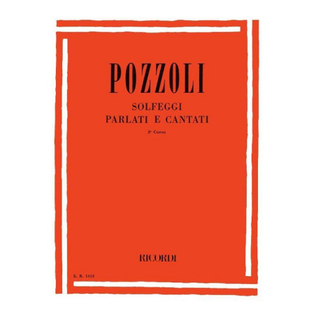 POZZOLI SOLFEGGI PARLATI E CANTATI 2° CORSO | Disalvatoremusicstore.it