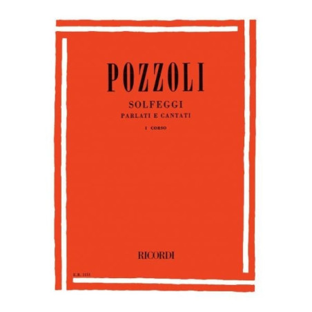 POZZOLI SOLFEGGI PARLATI E CANTATI I CORSO | Disalvatoremusicstore.it