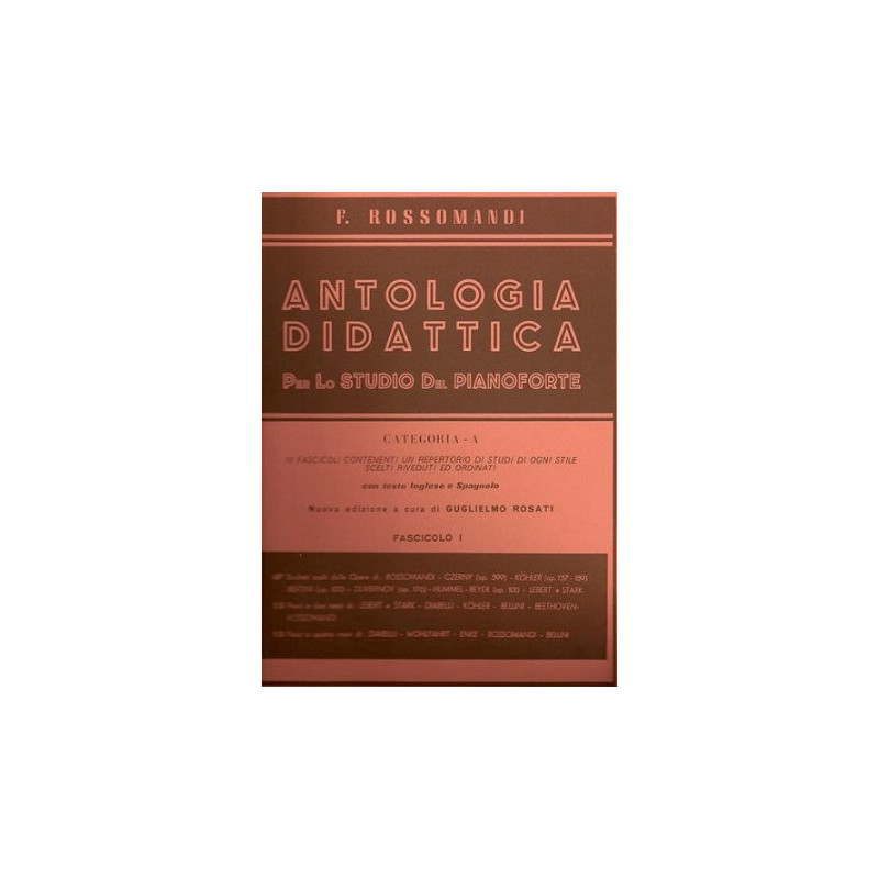 ROSSOMANDI ANTOLOGIA DIDATTICA PER LO STUDIO DEL PIANOFORTE CAT.A F...