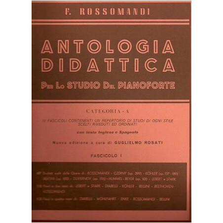 ROSSOMANDI ANTOLOGIA DIDATTICA PER LO STUDIO DEL PIANOFORTE CAT.A F...