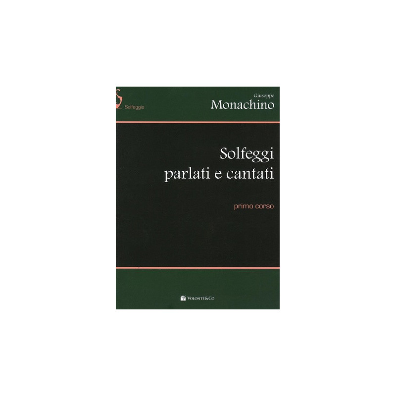 Solfeggi parlati e cantati Vol. 1 - Giuseppe Monachino | Disalvator...