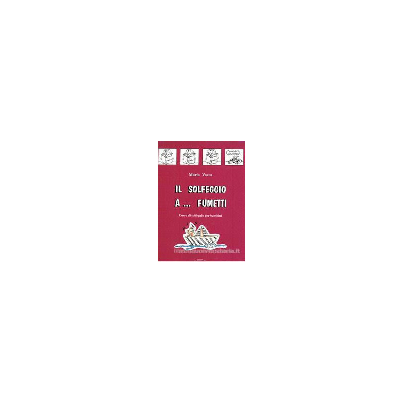 VACCA SOLFEGGIO A FUMETTI VOL 1 | Disalvatoremusicstore.it